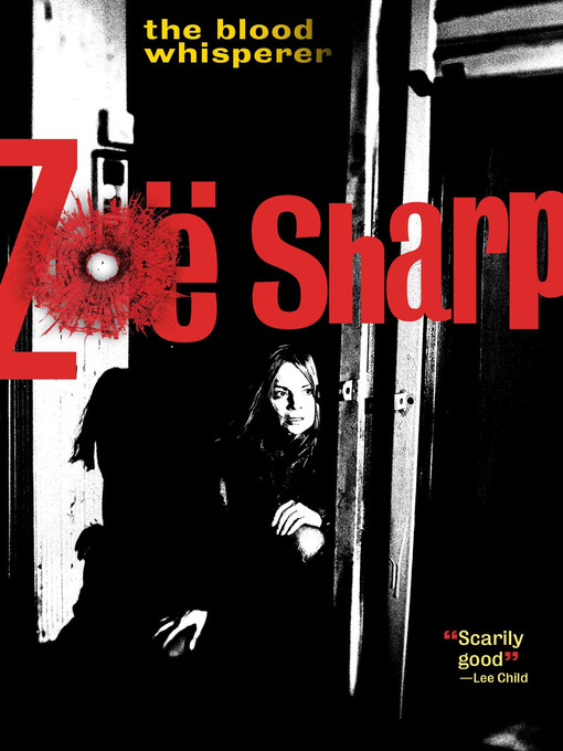 Title details for The Blood Whisperer by Zoë Sharp - Available